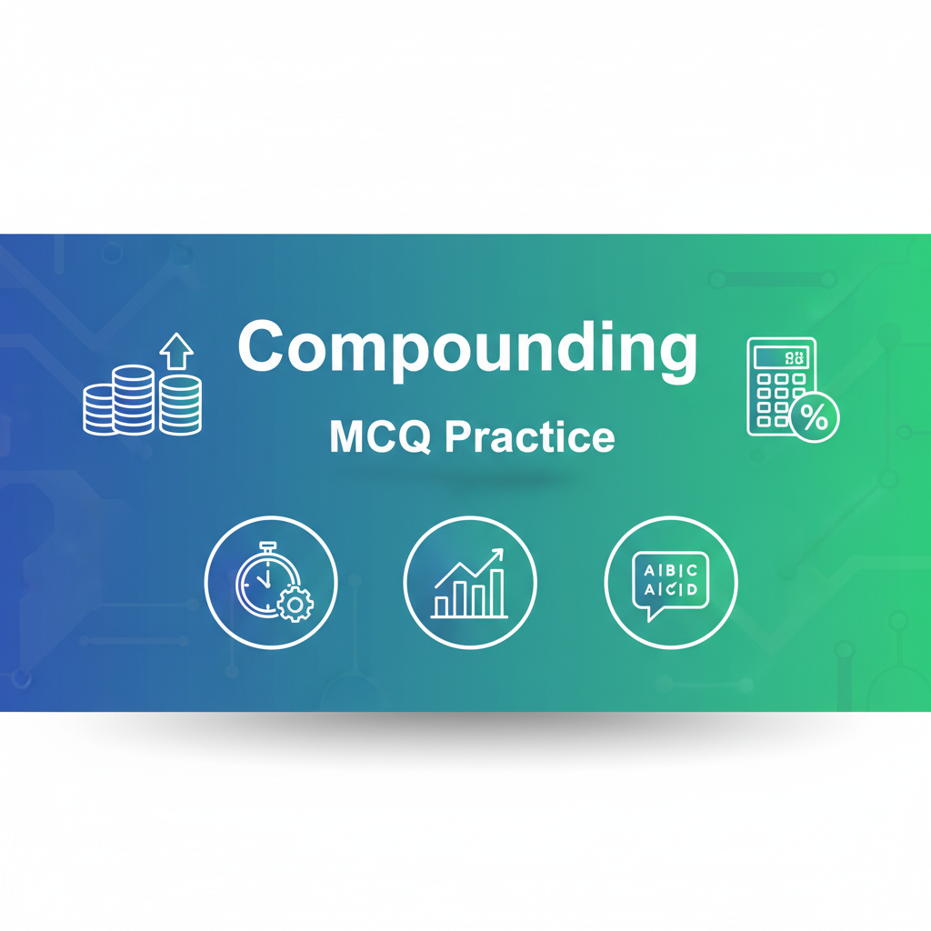 MCQ: Compounding - Complete Guide for JKSSB & Competitive Exams - EduFrugal