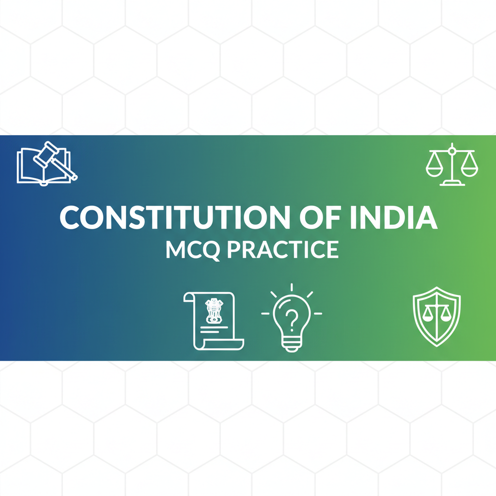 MCQ: Constitution of India - Complete Guide for JKSSB & Competitive Exams - EduFrugal